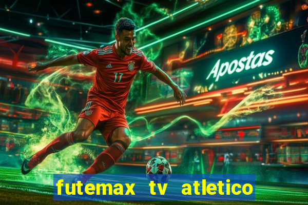 futemax tv atletico x botafogo